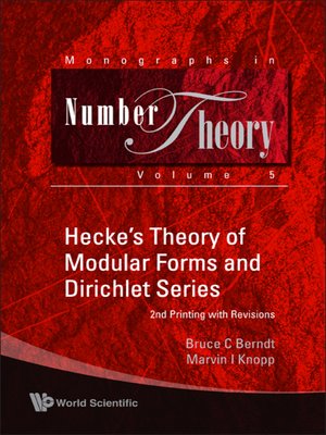 cover image of Hecke's Theory of Modular Forms and Dirichlet Series (2nd Printing and Revisions)